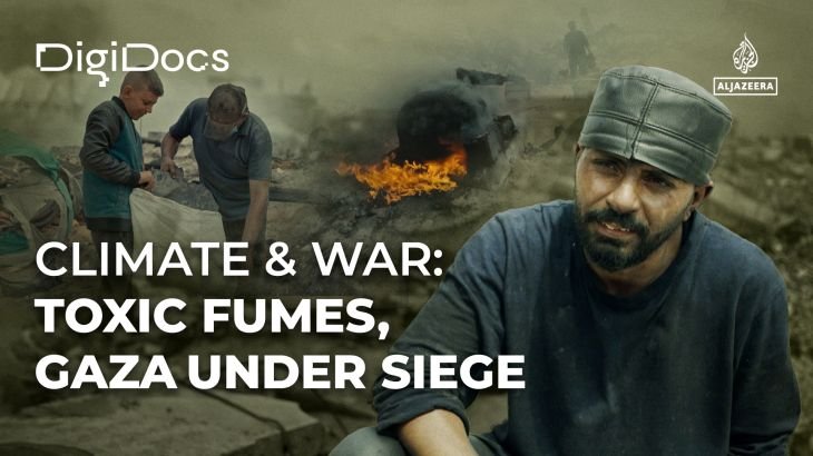 Climate & War | Toxic Fumes:…